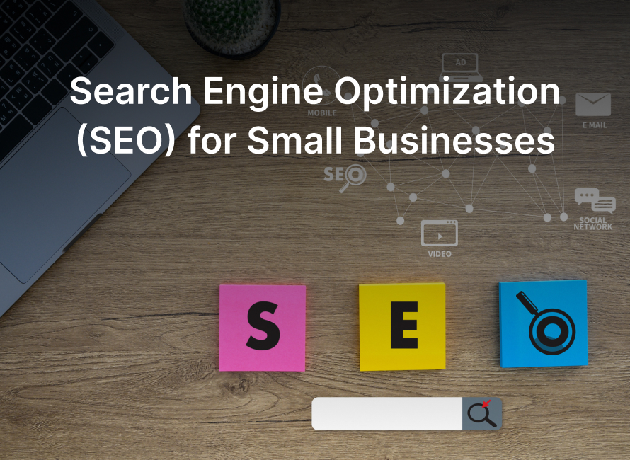 Featured image for “Search Engine Optimization (SEO) for Small Businesses”